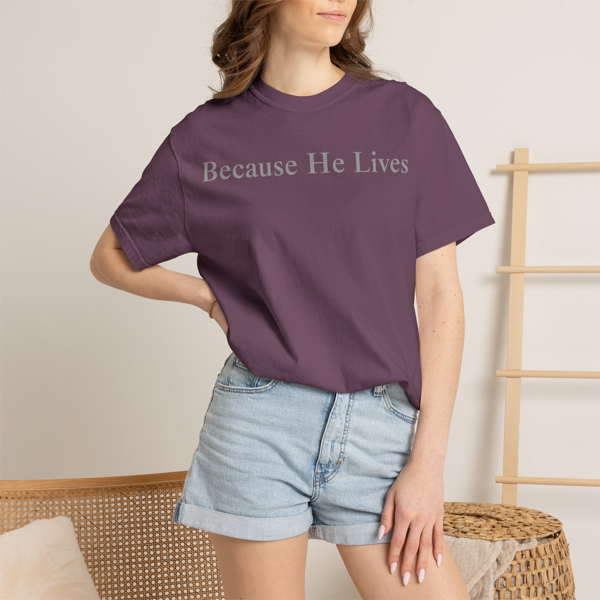 Because He Lives T-Shirt
