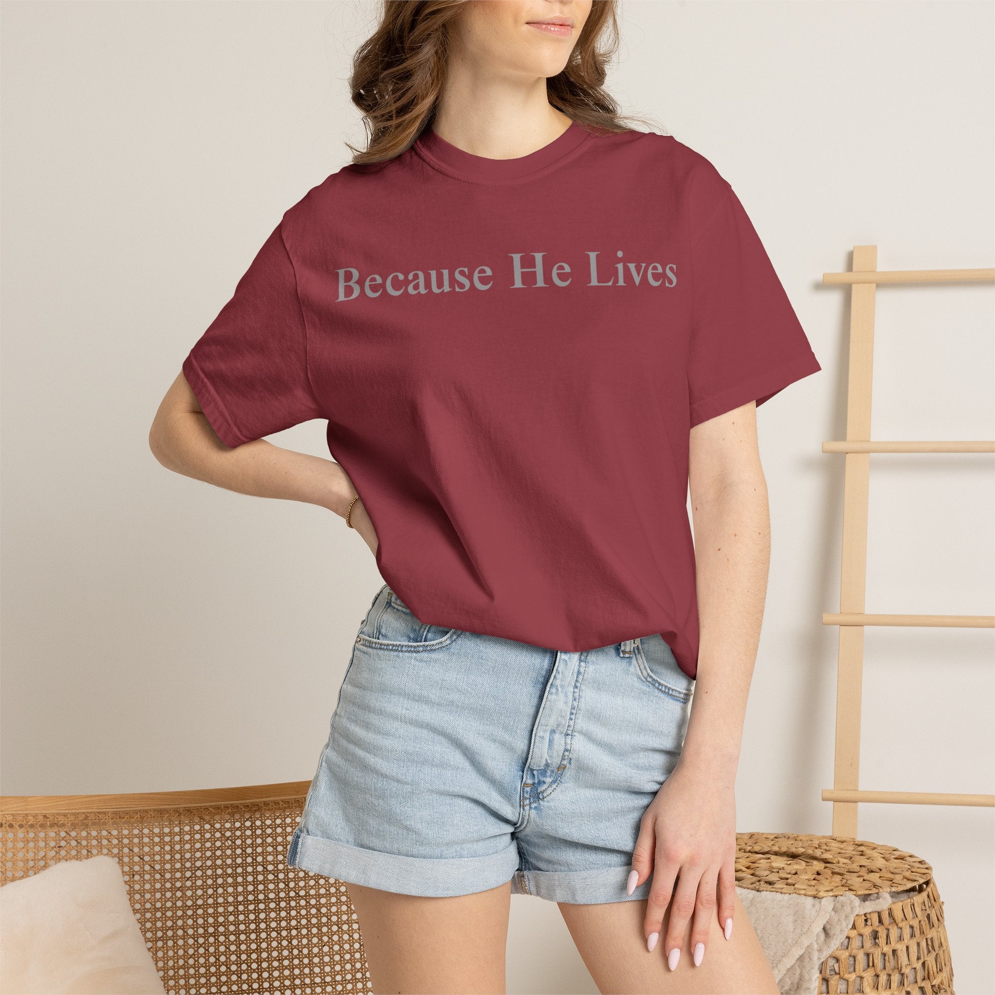 Because He Lives T-Shirt