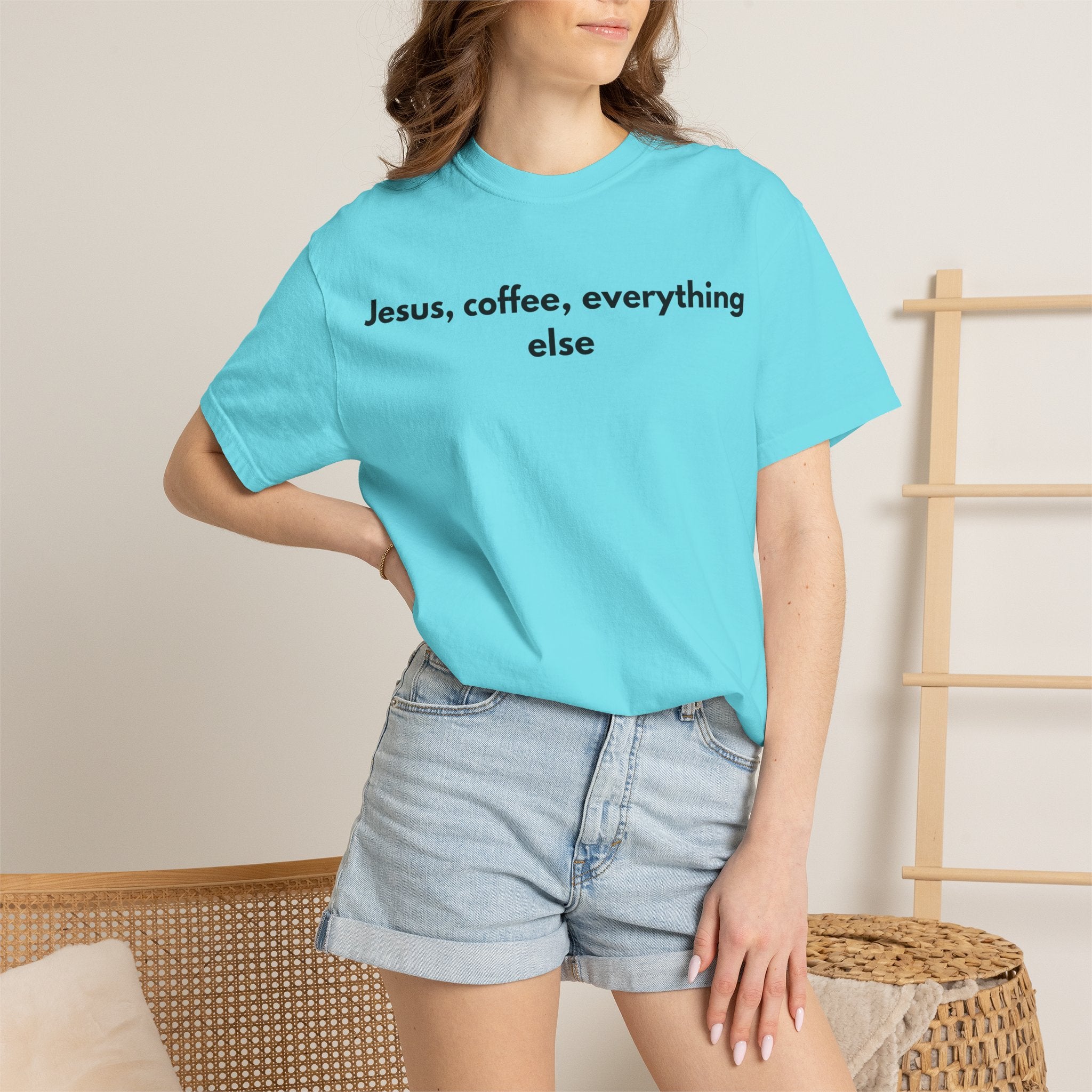 Jesus, Coffee, Everything Else Tee