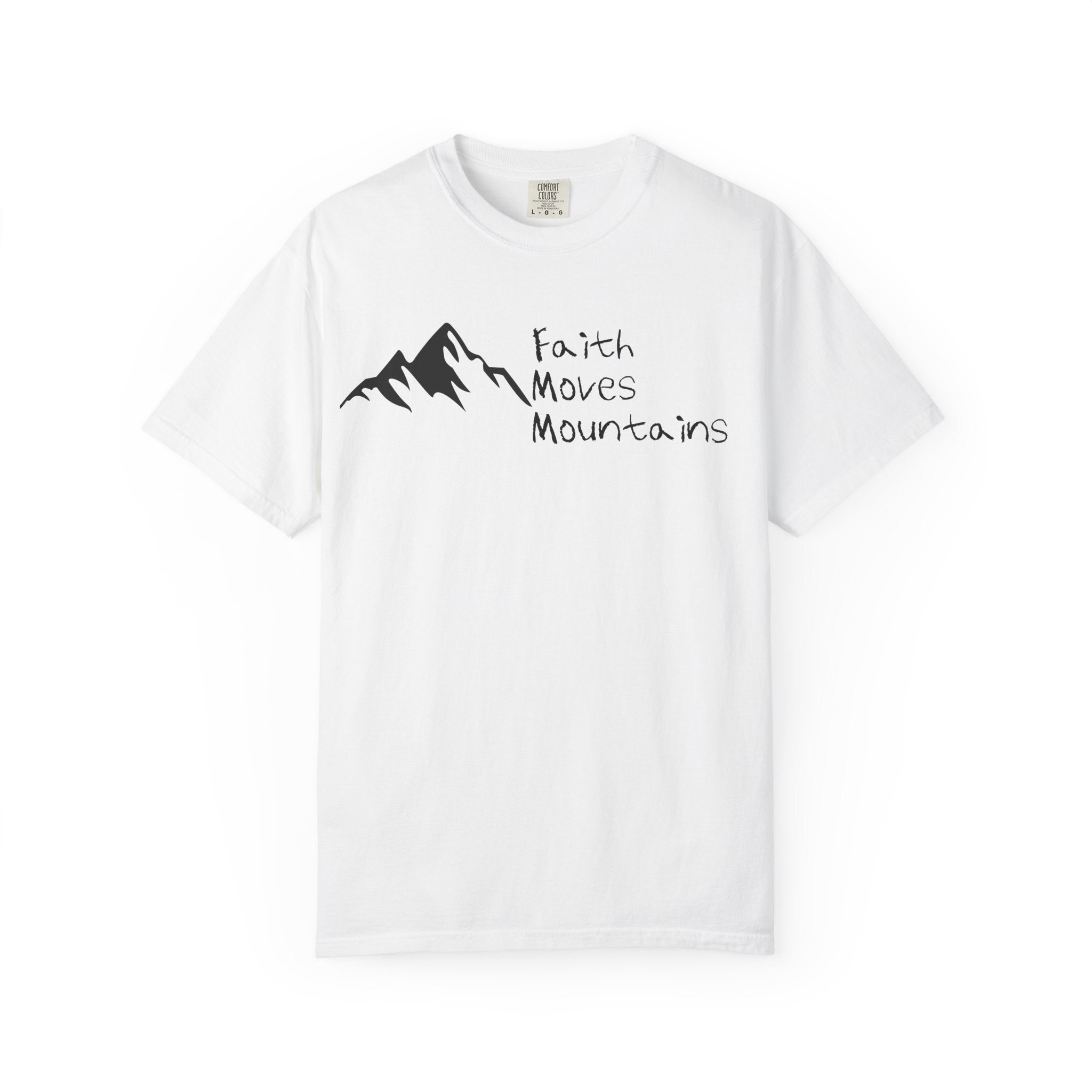 Faith Moves Mountains T‑Shirt