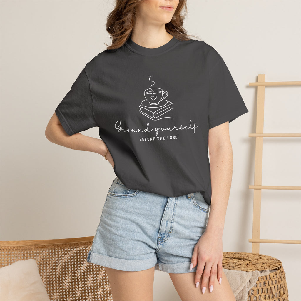 "Ground Yourself" Tee
