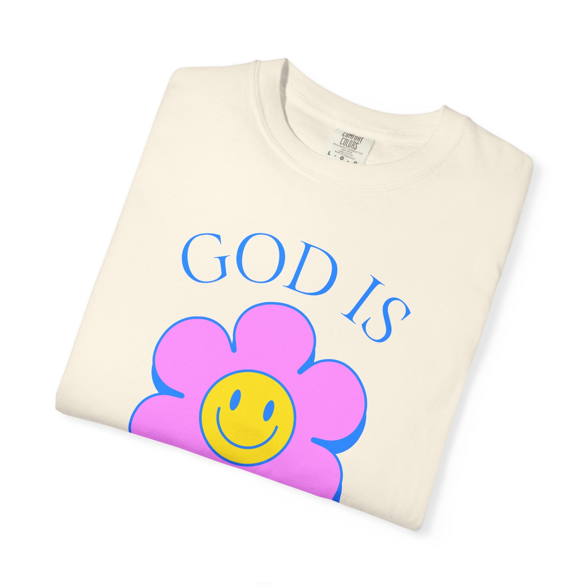 God Is Good Flower Tee