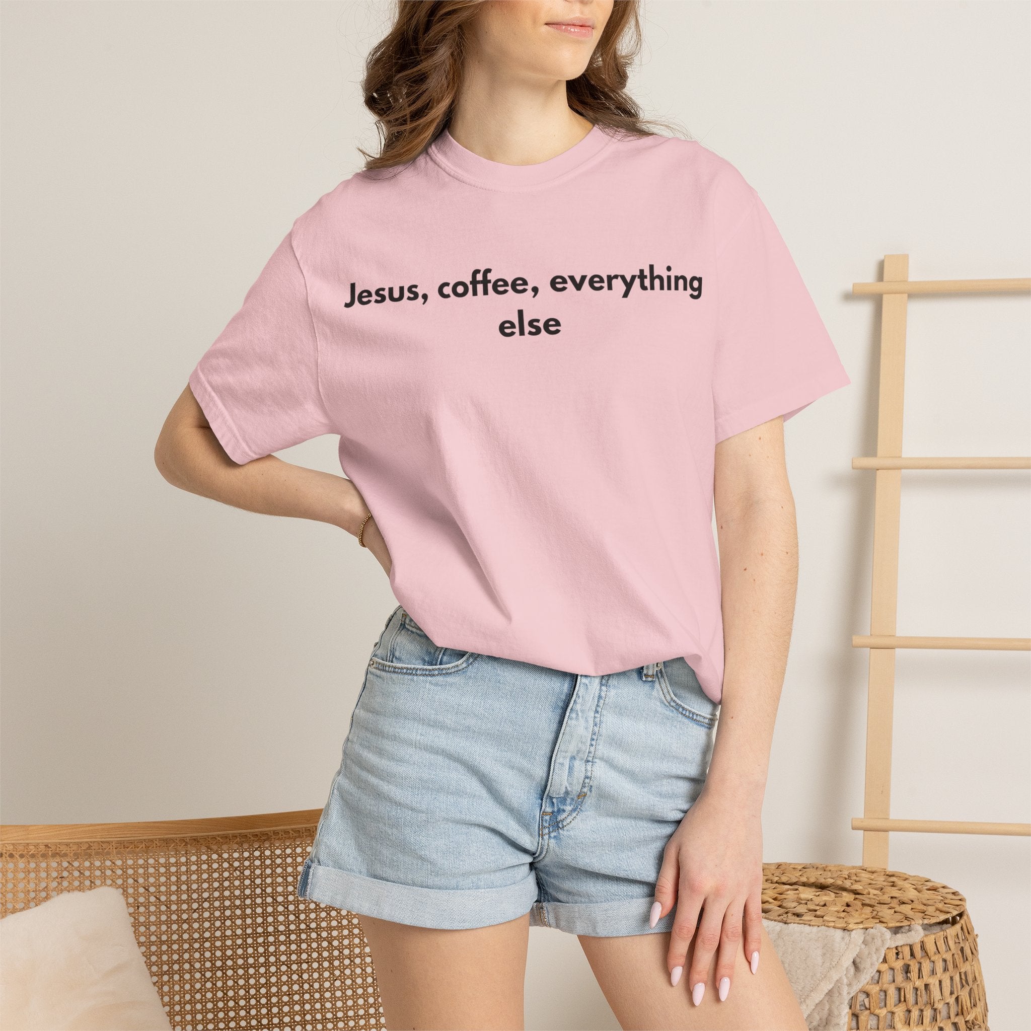 Jesus, Coffee, Everything Else Tee