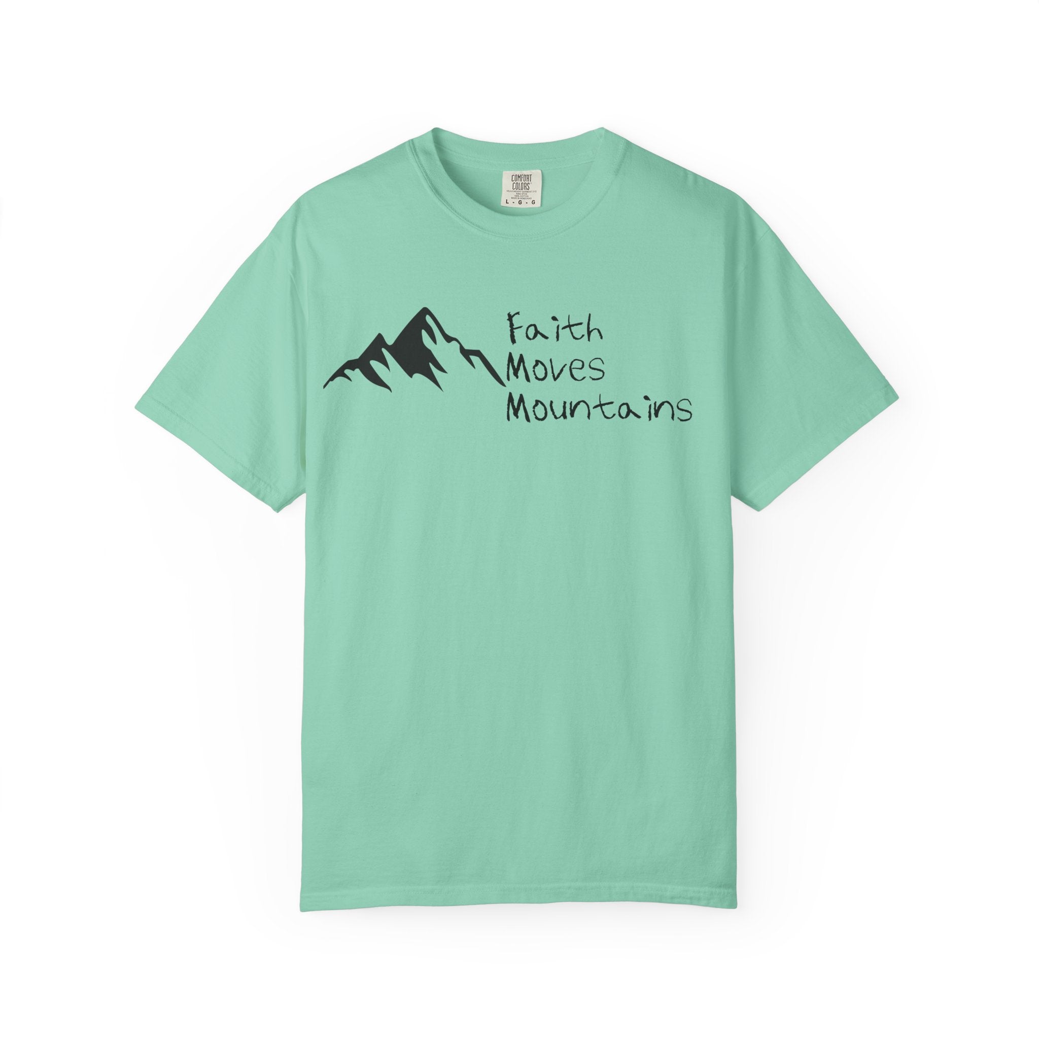 Faith Moves Mountains T‑Shirt
