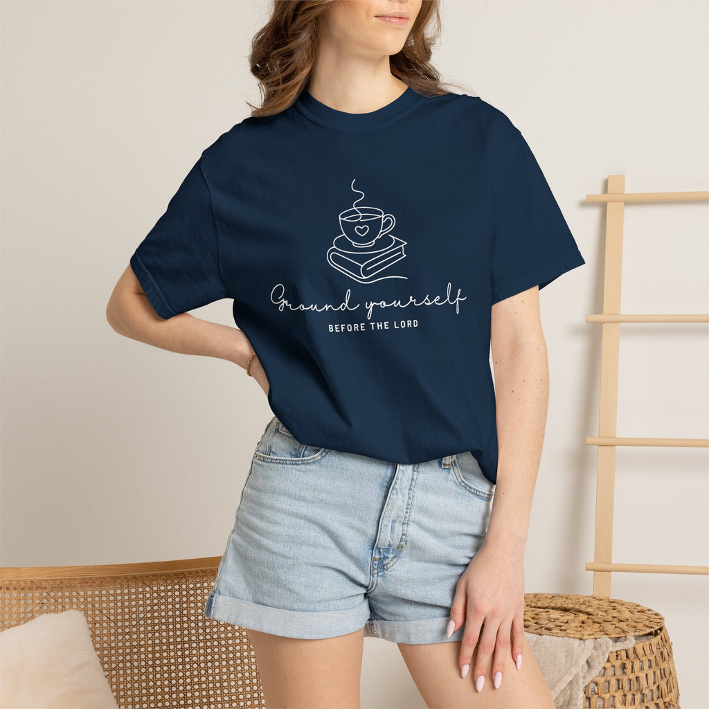 "Ground Yourself" Tee